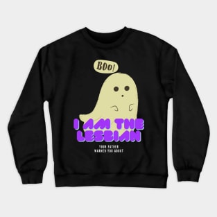 Lesbian boo, lesbian Crewneck Sweatshirt